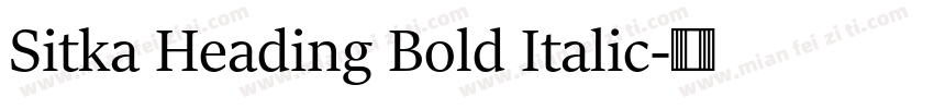 Sitka Heading Bold Italic字体转换